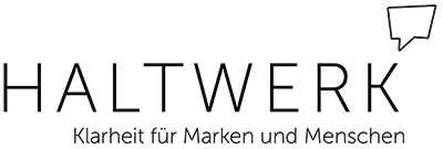 Haltwerk — Klarheit für Marken und Menschen